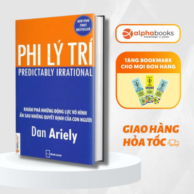 Sách Phi Lý Trí (Tái Bản Mới Nhất) - Alphabooks - BẢN QUYỀN