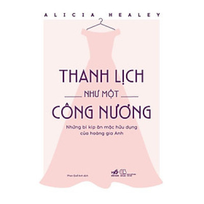 Thanh lịch như một công nương -  Bản Quyền