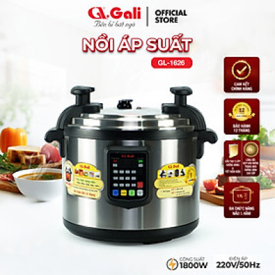 Nồi áp suất Gali GL-1626, dung tích 17lít, Sử dụng hoàn hảo cho các nhà hàng, quán ăn, trường học, hàng chính hãng 100%, bảo hành 24 tháng Gali