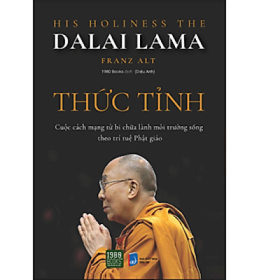 THỨC TỈNH. Đức Đạt Lai Lạt Ma 