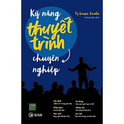 Sách - Kỹ Năng Thuyết Trình Chuyên Nghiệp