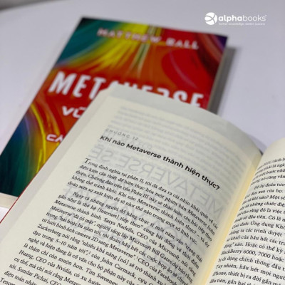 Metaverse: Vũ Trụ Ảo Và Cuộc Cách Mạng Hóa Vạn Vật - Bản Quyền