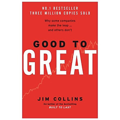 Sách Good To Great: Why Some Companies Make The Leap And Others Don
