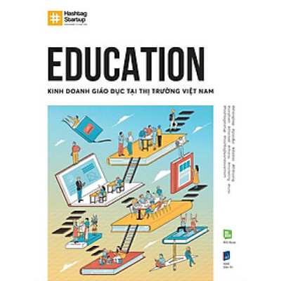 Education: Kinh Doanh Giáo Dục Tại Thị Trường Việt Nam
