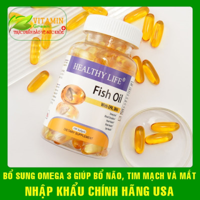 Healthy Life Fish Oil Viên Uống Dầu Cá Bổ Sung Omega 3 DHA EPA tốt cho tim mạch não bộ và mắt | Nhập khẩu Mỹ