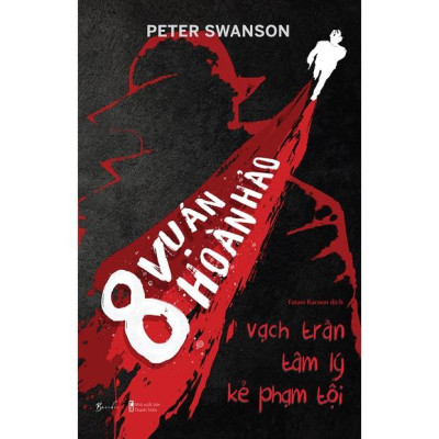 Sách Combo 2 Cuốn Tâm Lý Kẻ Phạm Tội: 8 Vụ Án Hoàn Hảo + Tâm Lý Học Tội Pham - Skybooks - BẢN QUYỀN