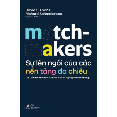 Combo 2 cuốn sách: Inbound Content - Xây Dựng Chiến Lược Nội Dung Theo Phương Thức Inbound + Sự lên ngôi của các nền tảng đa chiều - Matchmakers
