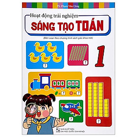 Hoạt Động Trải Nghiệm Sáng Tạo Toán 1
