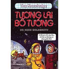 Khoa Học Kinh Dị - Tương Lai Bố Tướng (Tái Bản Mới Nhất)