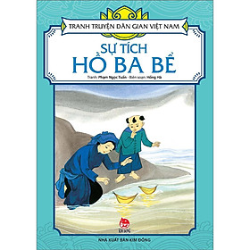 Sách - Sự Tích Hồ Ba Bể - Tranh Truyện Dân Gian Việt Nam - NXB Kim Đồng
