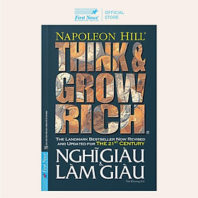 Sách - Nghĩ Giàu & Làm Giàu - Khổ Nhỏ - First News