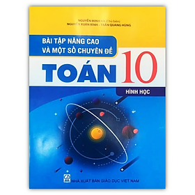 Sách - Bài tập nâng cao và một số chuyên đề toán 10 hình học