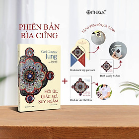 Hồi Ức, Giấc Mơ, Suy Ngẫm - Hành Trình Vào Nội Tâm Của Carl Jung - Nơi Ký Ức, Giấc Mơ Và Triết Lý Giao Thoa - Omega Plus (Bìa Cứng)