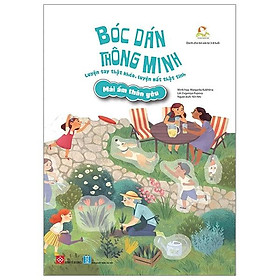 Bóc Dán Thông Minh - Luyện Tay Thật Khéo, Luyện Mắt Thật Tinh - Mái Ấm Thân Yêu
