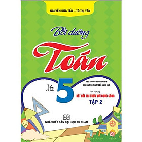 Sách - Bồi Dưỡng Toán Lớp 5 - Tập 2 - Bám Sát SGK Kết Nối Tri Thức Với Cuộc Sống - Hồng Ân