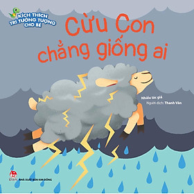 Kích Thích Trí Tưởng Tượng Cho Bé: Cừu Con Chẳng Giống Ai