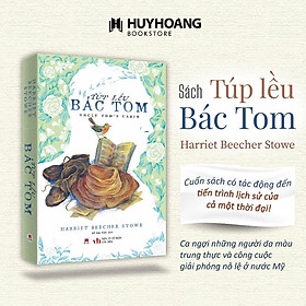 Sách - Túp Lều Bác Tom - Huy Hoàng Bookstore