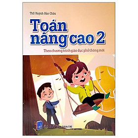 Toán Nâng Cao 2 (Theo Chương Trình Giáo Dục Phổ Thông Mới)