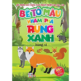 Sách - Bé Tô Màu - Khám Phá Rừng Xanh Hùng Vĩ - 20+ Hình Dán Sticker- Chính Thông Book