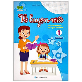 Tủ Sách Kết Nối Tri Thức - Vở Luyện Viết 1 - Quyển 2 (Theo Chương Trình Sách Giáo Khoa Mới) (Tái Bản 2023)