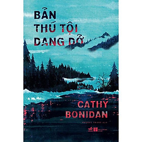 Sách Bản thú tội dang dở - Nhã Nam - BẢN QUYỀN