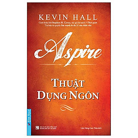 Aspire - Thuật Dụng Ngôn (Tái Bản 2023)