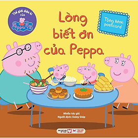 Sách - Truyện Tranh Thế Giới Diệu Kì Của Peppa Pig - Lòng Biết Ơn Của Peppa - Tân Việt Books
