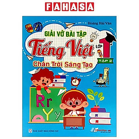 Giải Vở Bài Tập Tiếng Việt Lớp 1 - Tập 2 (Chân Trời Sáng Tạo) (2022)