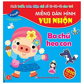 Miếng Dán Hình Vui Nhộn - Ba Chú Heo Con (2-6 Tuổi)