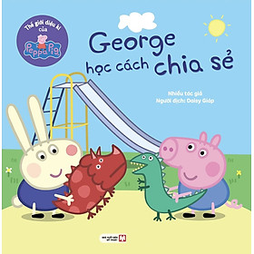 Thế Giơi Diệu Kì Của Peppa Pig: George Học Cách Chia Sẻ