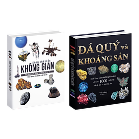 Combo sách Đ.á qu.ý và Khoàng sản, Khám phá bí ẩn không gian ( bộ 2 cuốn ) - Tổng hợp kiến thức bách khoa dành cho mọi lứa tuổi