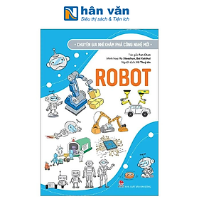 Chuyên Gia Nhí Khám Phá Công Nghệ Mới - Robot