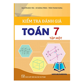 Sách - Kiểm tra đánh giá Toán 7- tập 1 (KP)