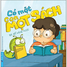 Sách kiến thức : Có Một Con Mọt Sách - First News