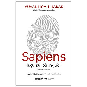 Sapiens: Lược Sử Loài Người ( Phiên Bản Mới Nhất ) ( Tặng Bookmark Tuyệt Đẹp )