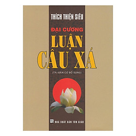 Sách - Đại Cương Luận Câu Xá - Chính Thông Book