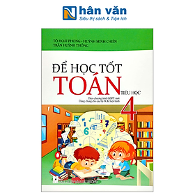Để Học Tốt Toán Lớp 4 (Theo Chương Trình Giáo Dục Phổ Thông Mới)