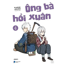 Sách Ông Bà Hồi Xuân - Tập 4 - Amak