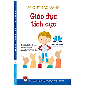 Sách - 50 quy tắc vàng - Giáo dục tích cực (DN)