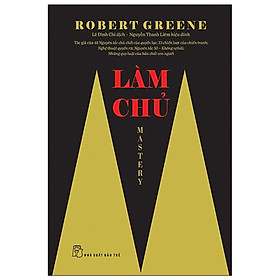 Làm Chủ - Mastery (NXB Trẻ)