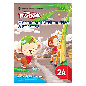 Sách - Classroom Mathematics Workbook 2A - Học Kỳ 1 - Thái Hà Books