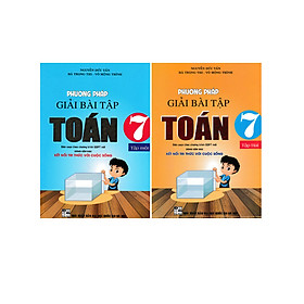 Combo Phương Pháp Giải Bài Tập Toán 7 - Tập 1 + 2 (Dùng Kèm SGK Kết Nối Tri Thức Với Cuộc Sống) (Bộ 2 Cuốn) _HA