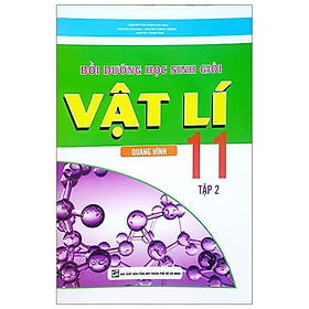 Sách - Bồi Dưỡng Học Sinh Giỏi Vật Lí - Lớp 11 - Tập 2 - Khang Việt Book