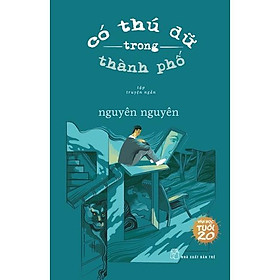 Có Thú Dữ Trong Thành Phố