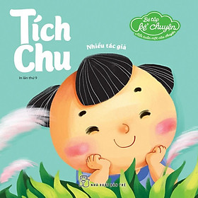 Sách - Bé Tập Kể Chuyện - Tích Chu - NXB Trẻ