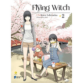 Sách - Flying Witch - Tập 2 - Chihiro Ishizuka - AZ Việt Nam