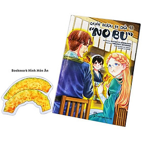 Quán Rượu Dị Giới "Nobu" - Tập 11 - Tặng Kèm Bookmark Hình Món Ăn
