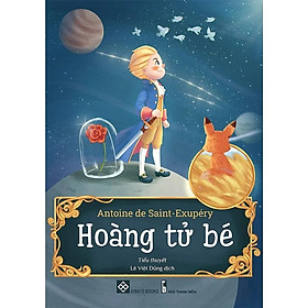 Sách - Hoàng tử bé - Bìa Mềm - Đinh Tị Books