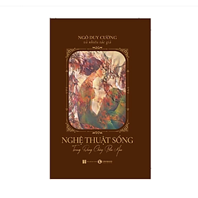 Nghệ thuật sống trong dòng chảy bốn mùa