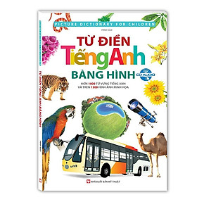 Sách - Từ Điển Tiếng Anh Bằng Hình - Hơn 1000 Từ Vựng Tiếng Anh Và Trên 1500 Hình Ảnh Minh Họa - Minh Thắng